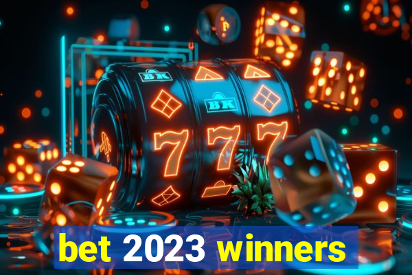 bet 2023 winners